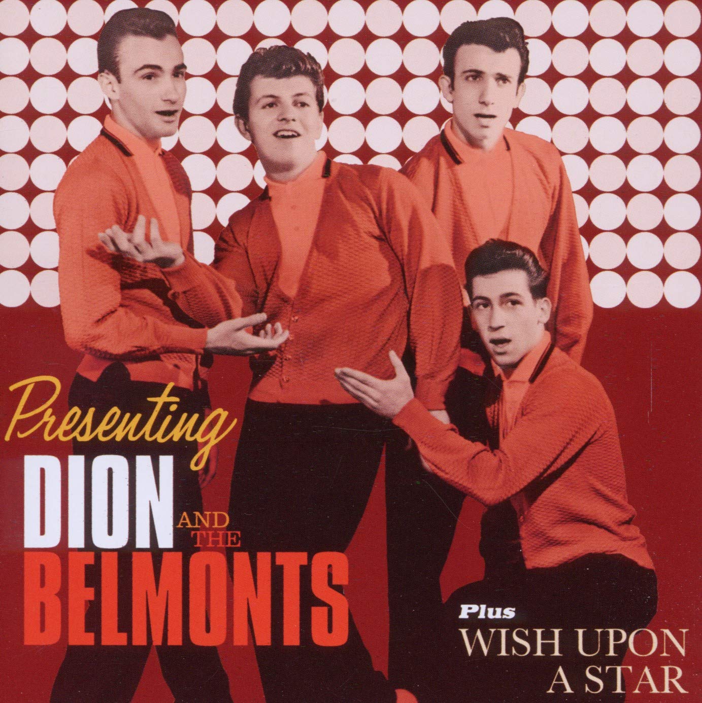 Presenting Dion & The Belmonds + Wish Upon a Star