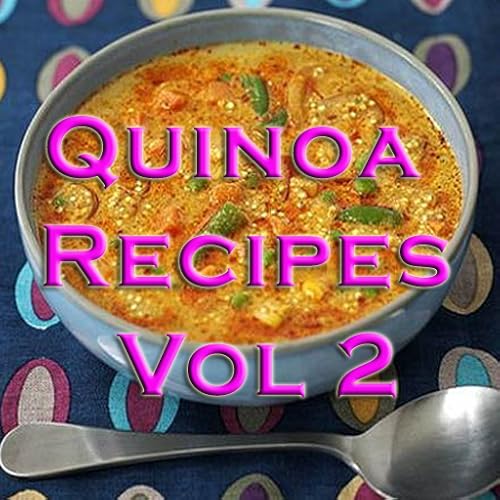 Quinoa Recipes Videos Vol 2
