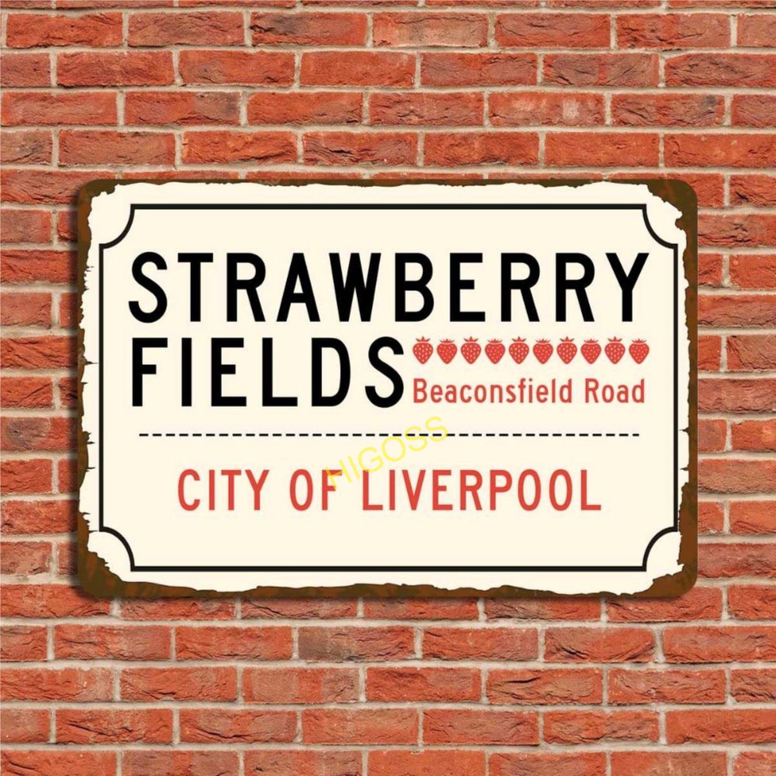 Strawberry Fields Sign, Aluminum Sign Strawberry Fields Street Sign, City of Liveprool Sign,Great Gift Metal Sign 8" x 12"