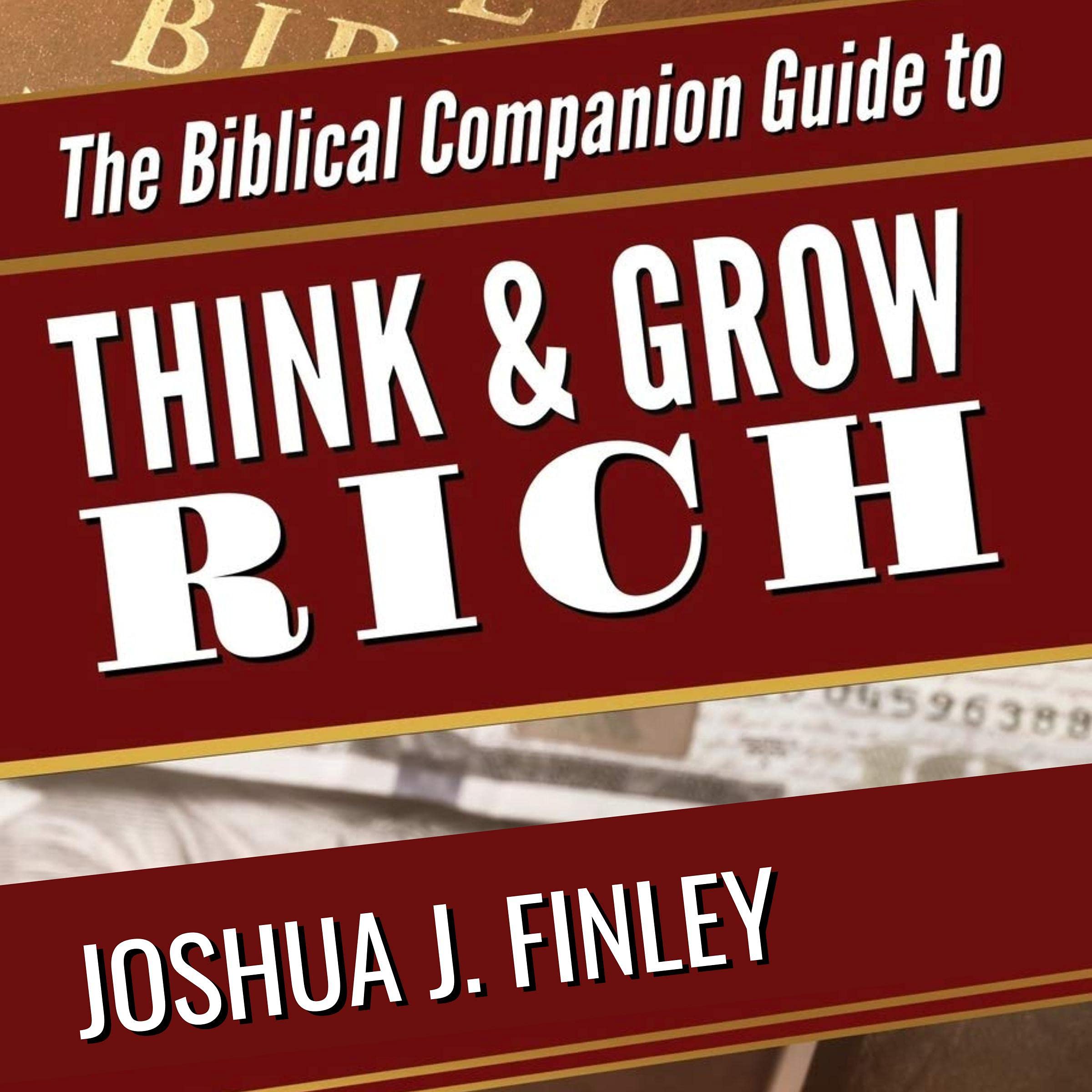 The Biblical Companion Guide to Think & Grow Rich