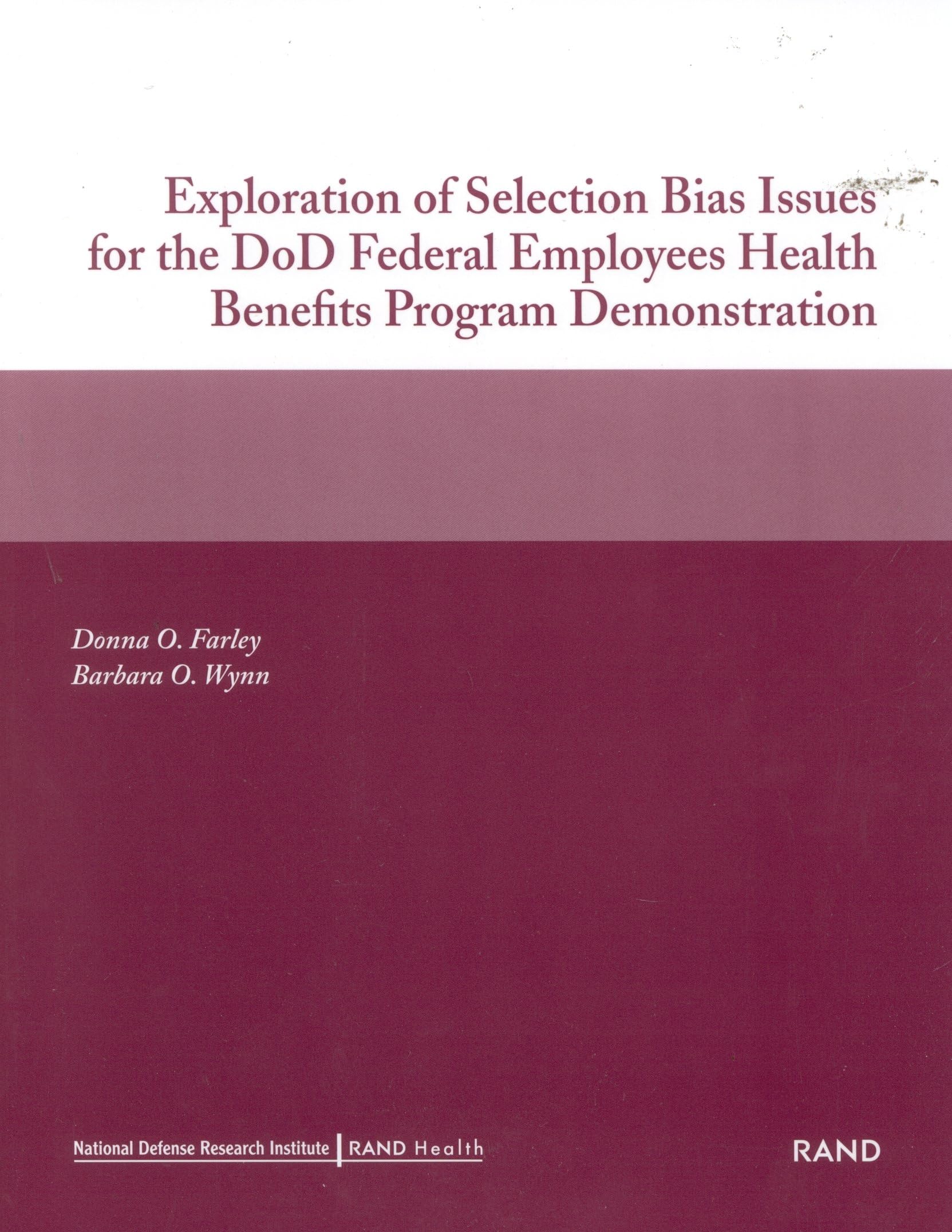 Buy Exploration of Selection Bias Issues for the Dod Federal Employees Health Benefits Program Demonstration — BookShops.in