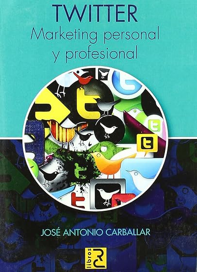 TWITTER. Marketing personal y profesional