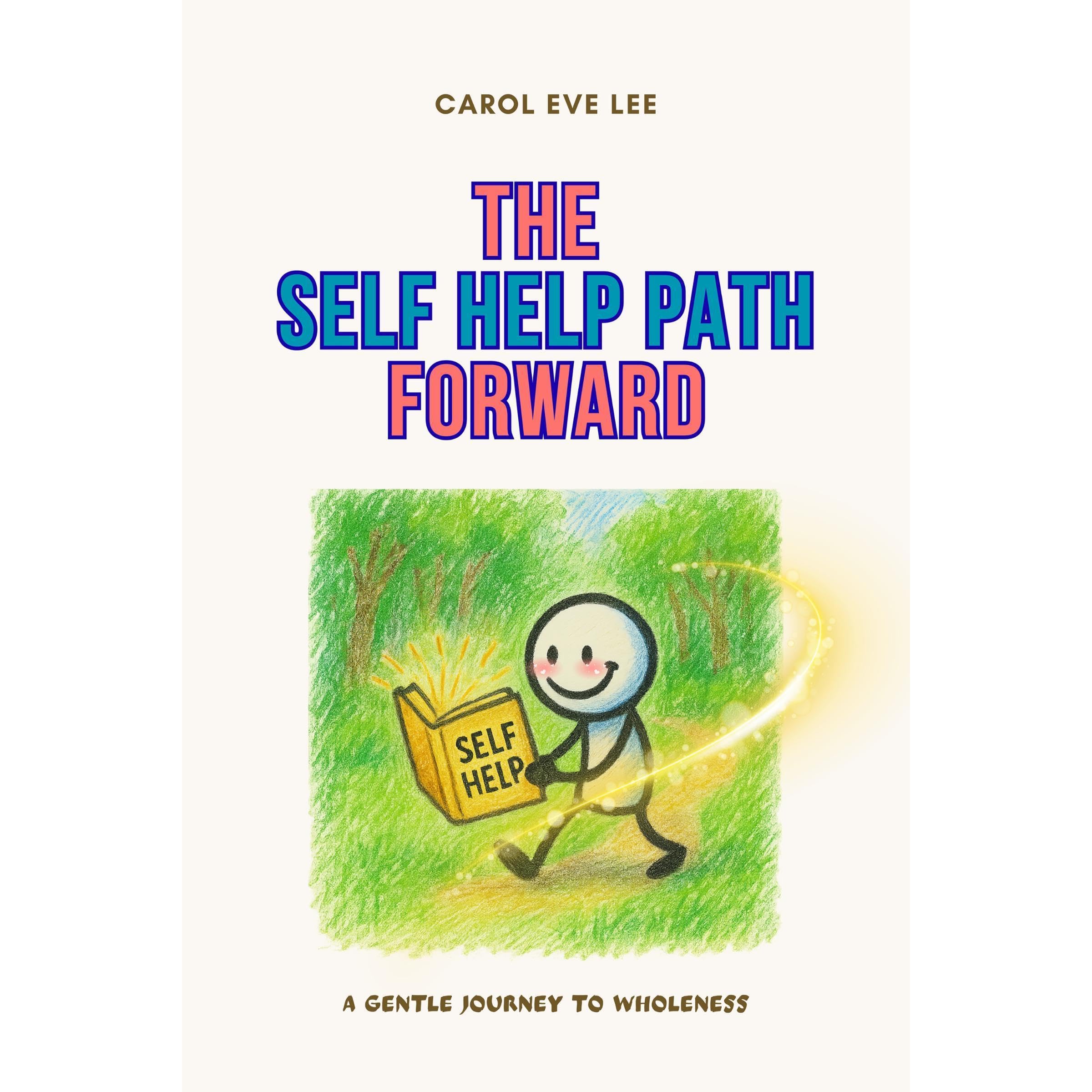 The Self Help Path Forward