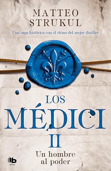 Los Médici: un hombre al poder