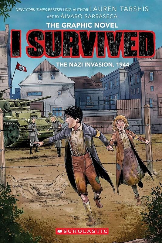 I Survived the Nazi Invasion, 1944 (I Survived Graphic Novel #3)