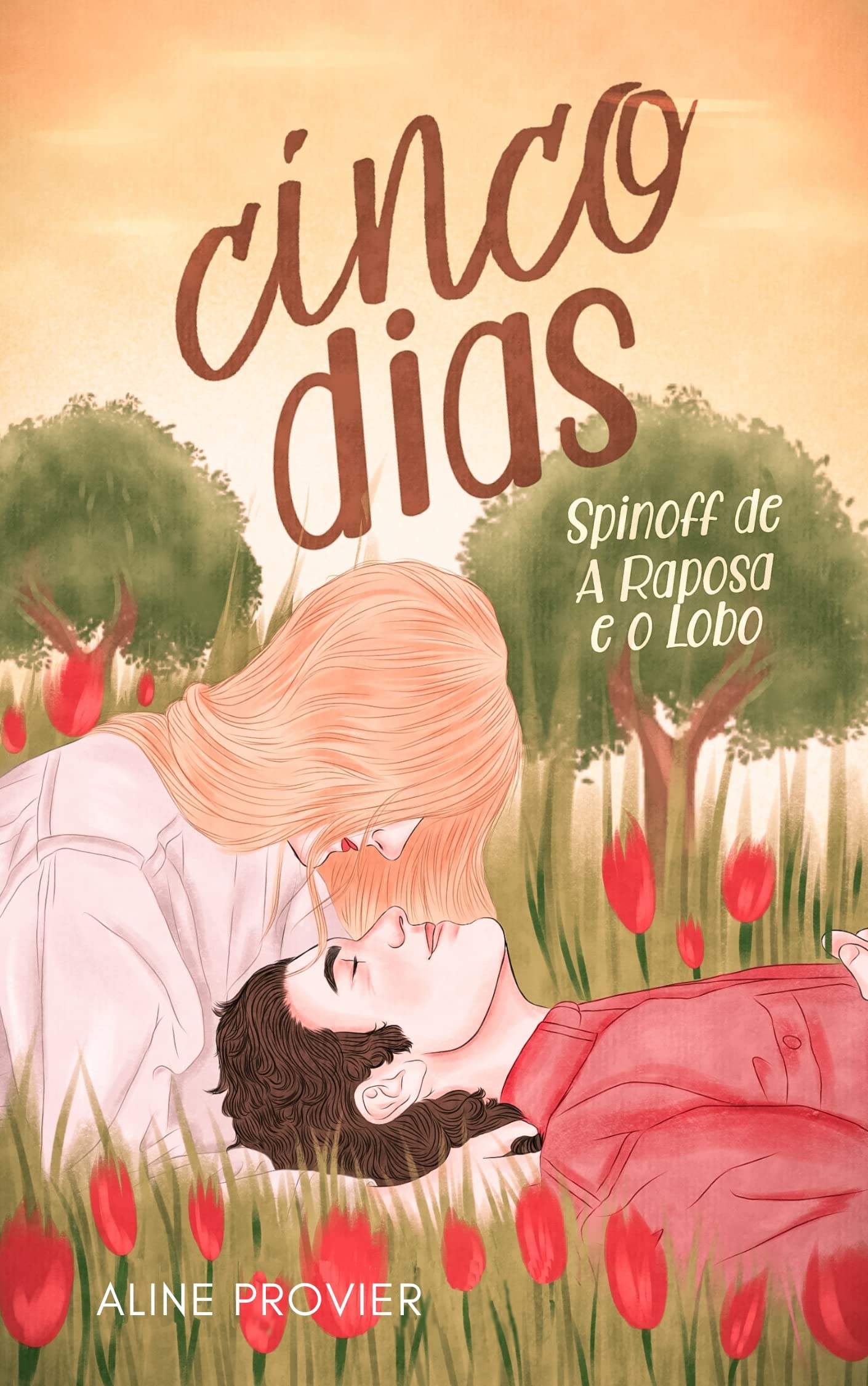 Cinco Dias (A Raposa e o Lobo)