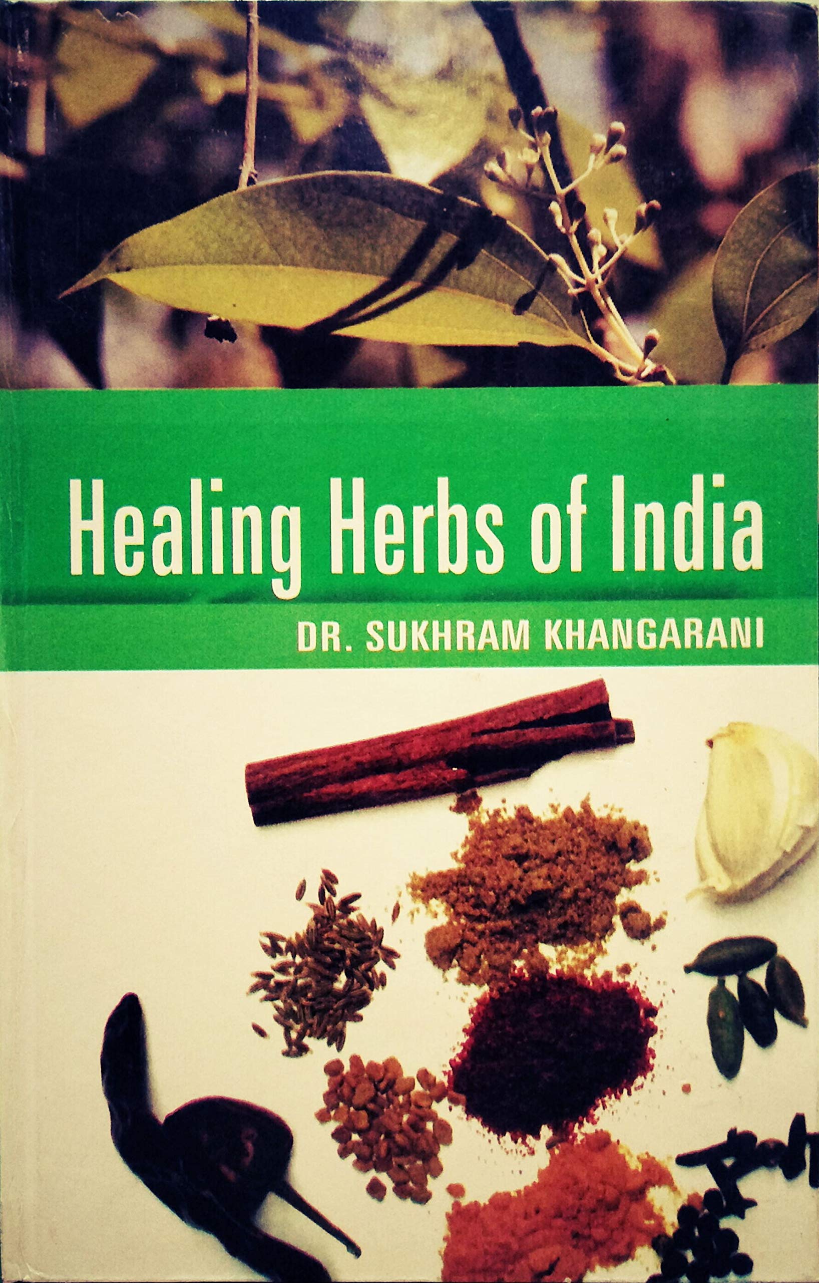 Healing Herbs Of India
