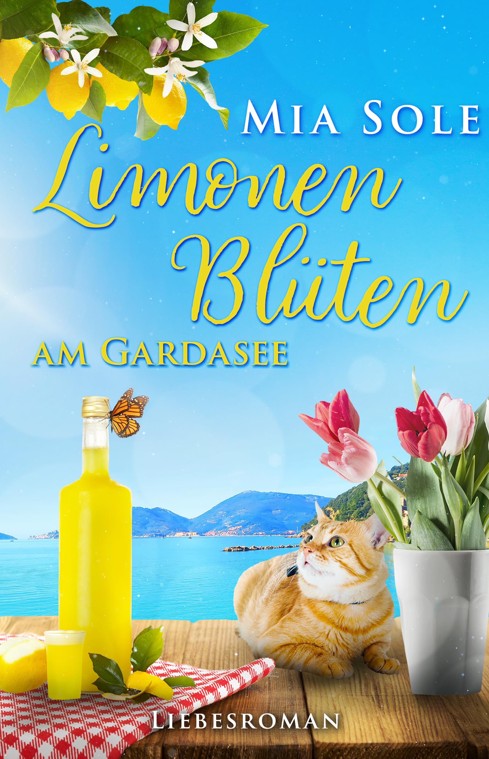 Limonenblüten am Gardasee: Liebe in Italien (Urlaubsromane fürs Herz 4)