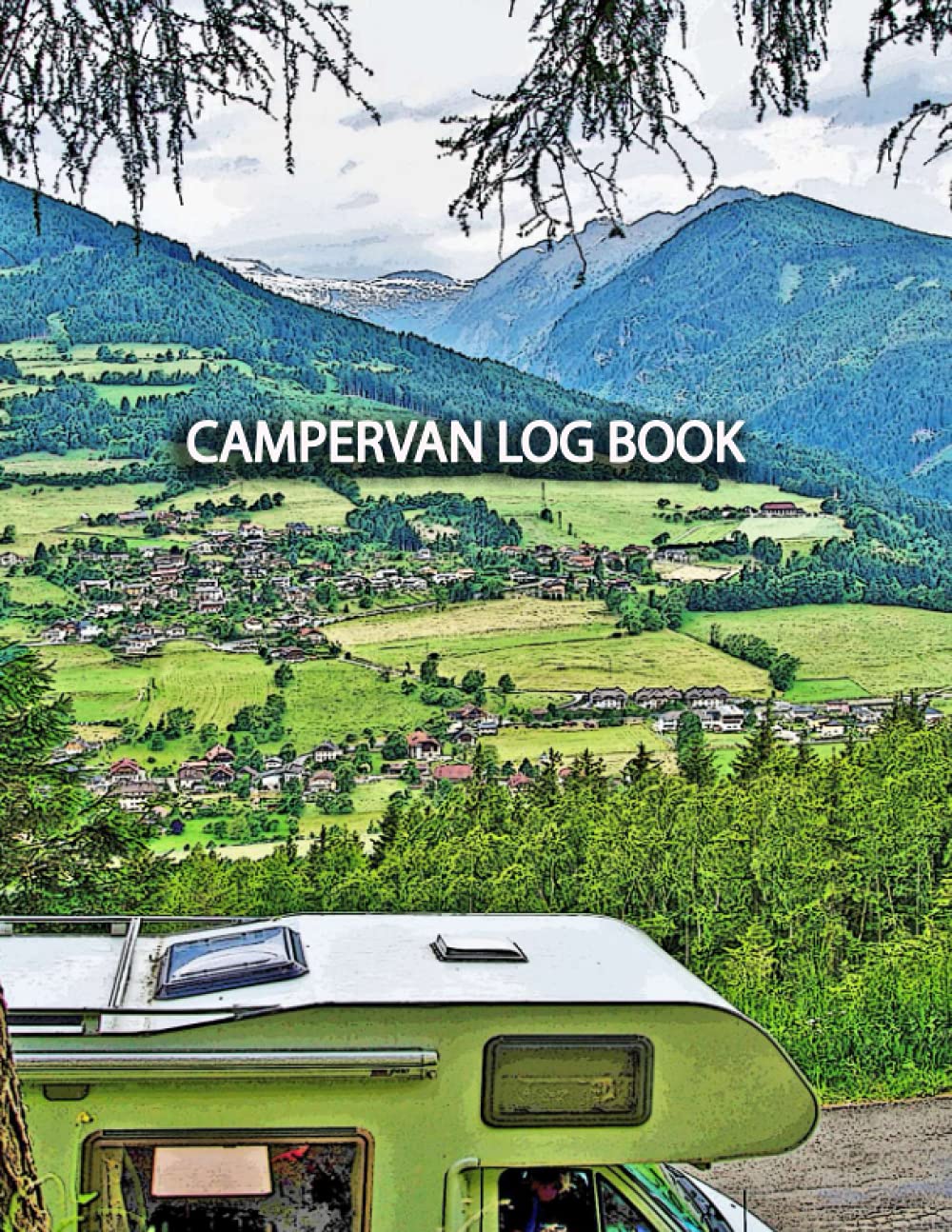 Campervan Log Book: Life Adventure Travel Log Book UK/Roadtrip Diary/Motorhome Journal Log Book/Van Life Journal & Log Book/Gifts For Campervan Lovers
