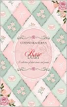 Rose Diary: A collection of short stories and poems...