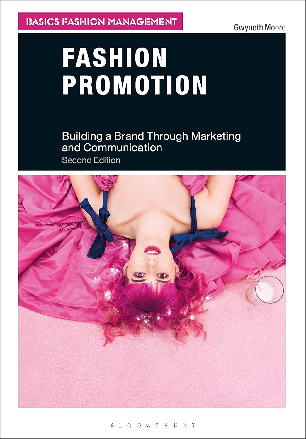 Fashion Promotion Building a Brand Through Marketing and Communication Basics Fashion Management Paperback   February 11, 2021