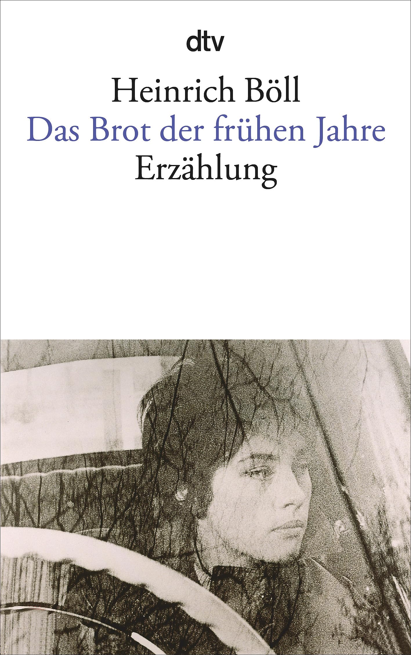 Das Brot der fruhen Jahre: Erzählung