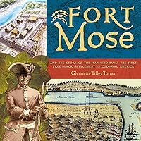 Algopix Similar Product 2 - Fort Mose And the Story of the Man Who