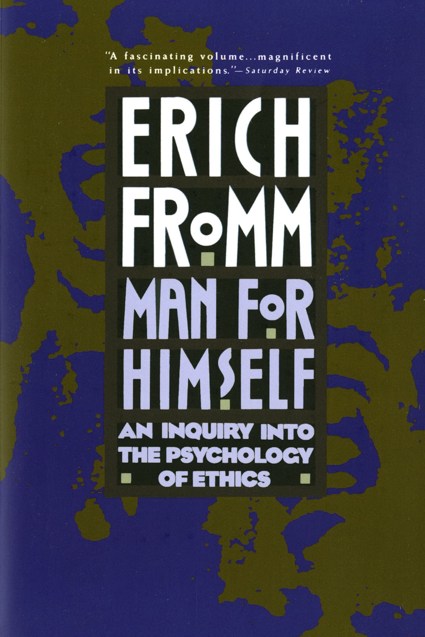 Man for Himself: An Inquiry Into the Psychology of Ethics Paperback – November 15, 1990