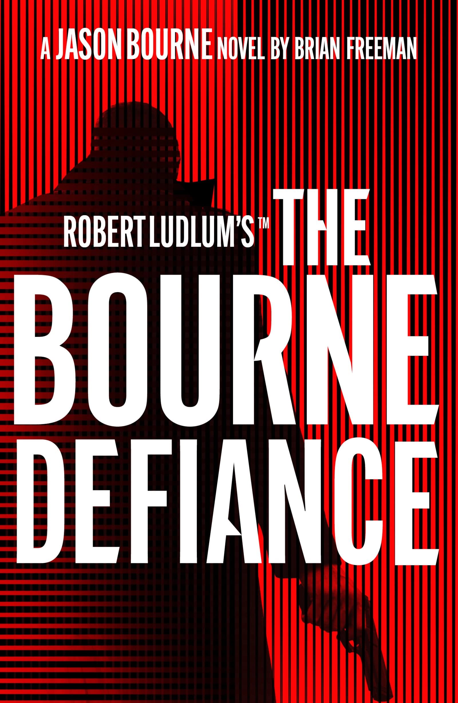 Robert Ludlum's™ The Bourne Defiance by Brian Freeman (Paperback Book)