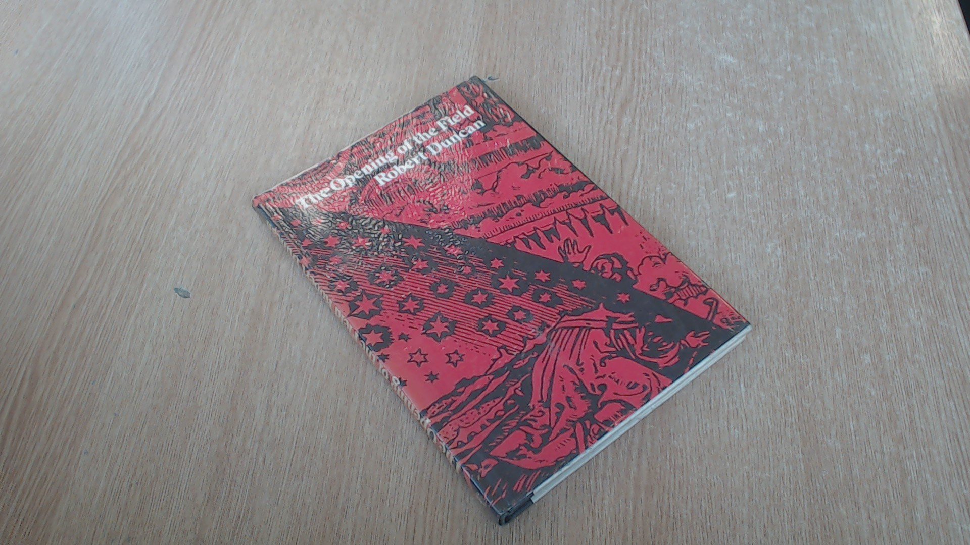 Opening of the Field