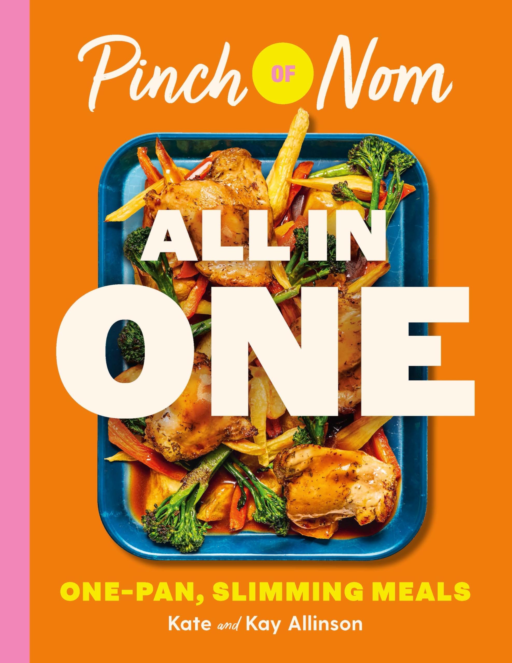 – Pinch of Nom ALL IN ONE: One-pan Slimming Meals