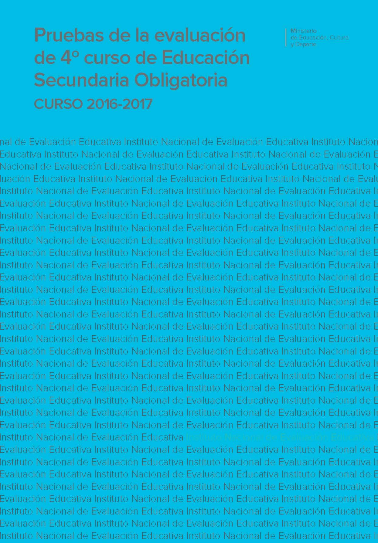 Pruebas de la evaluación de 4º curso de educación secundaria obligatoria. Curso 2016-2017