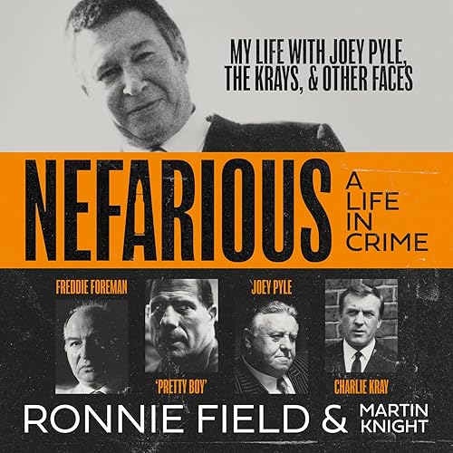 Nefarious: A life in crime – my life with Joey