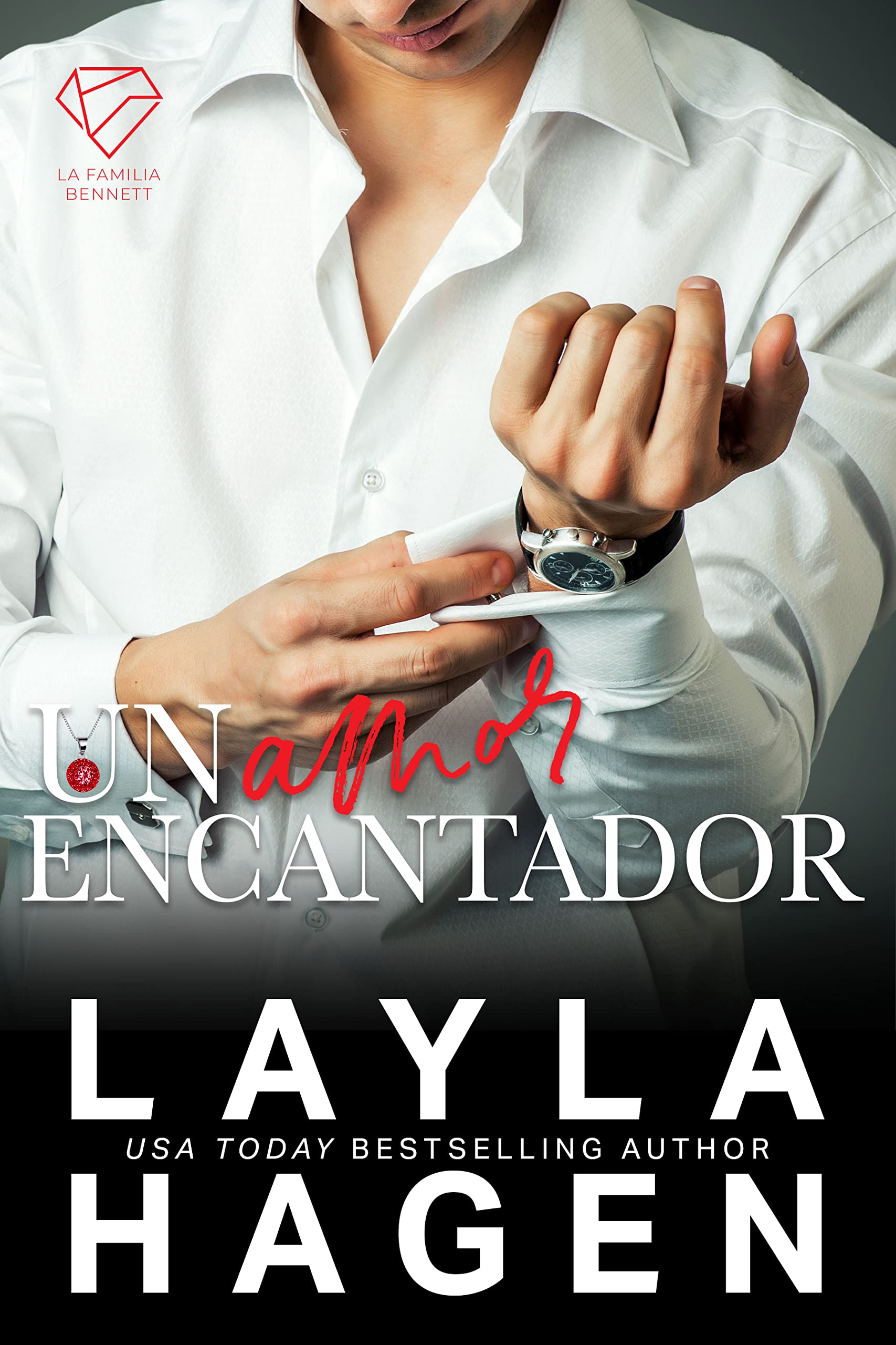 Un Amor Encantador (La Familia Bennett) (Spanish Edition)