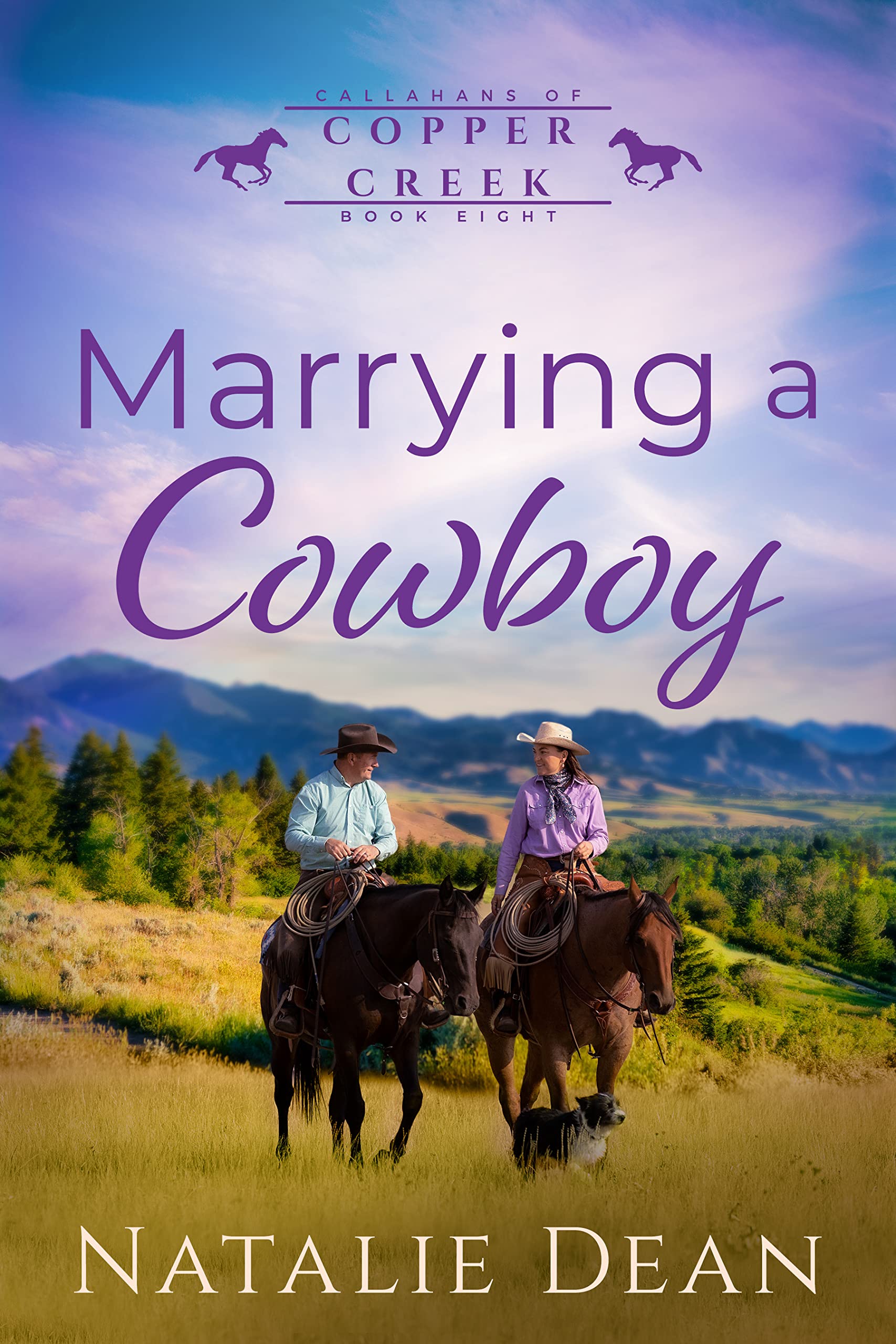 Marrying a Cowboy: Later in Life Cowboy Romance (Callahans of Copper Creek Book 8)