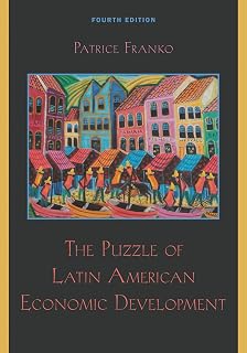 Puzzle of Latin American Economic Development, The