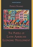 The Puzzle of Latin American Economic Development