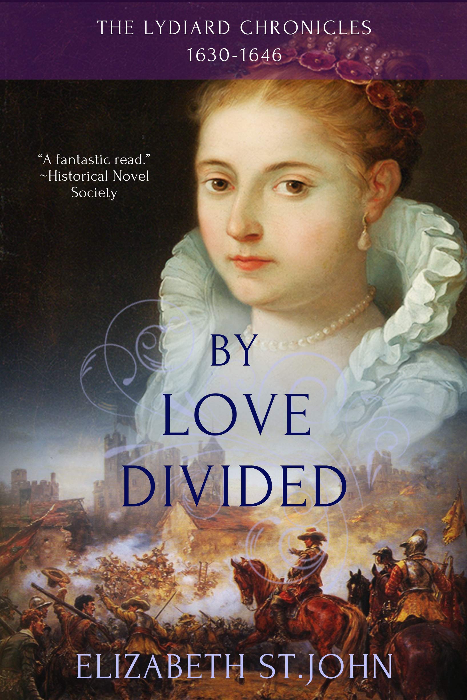 By Love Divided: A Novel (The Lydiard Chronicles Book 2)