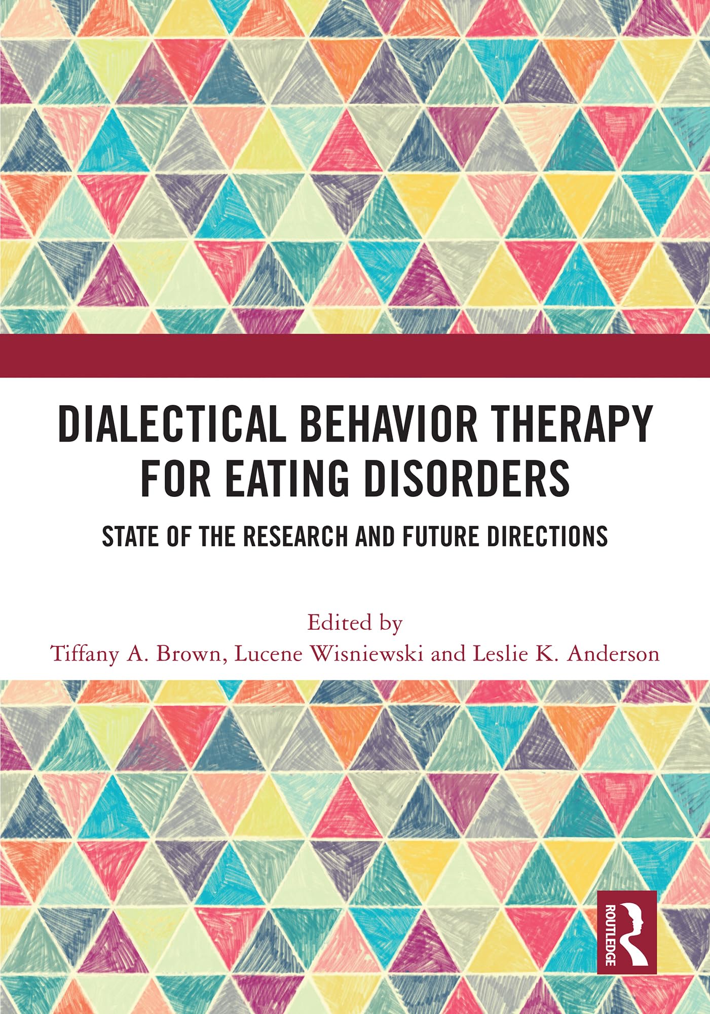 Dialectical Behavior Therapy for Eating Disorders by Tiffany ... - 9781003864172