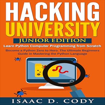 Hacking University: Junior Edition Audiobook by Isaac D. Cody episode artwork
