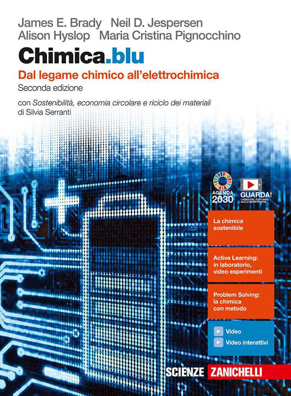 Chimica.blu. Dal legame chimico all'elettrochimica. Con Sostenibilità, economia circolare e riciclo dei materiali. Per le Scuole superiori. Con e-book. Con espansione online