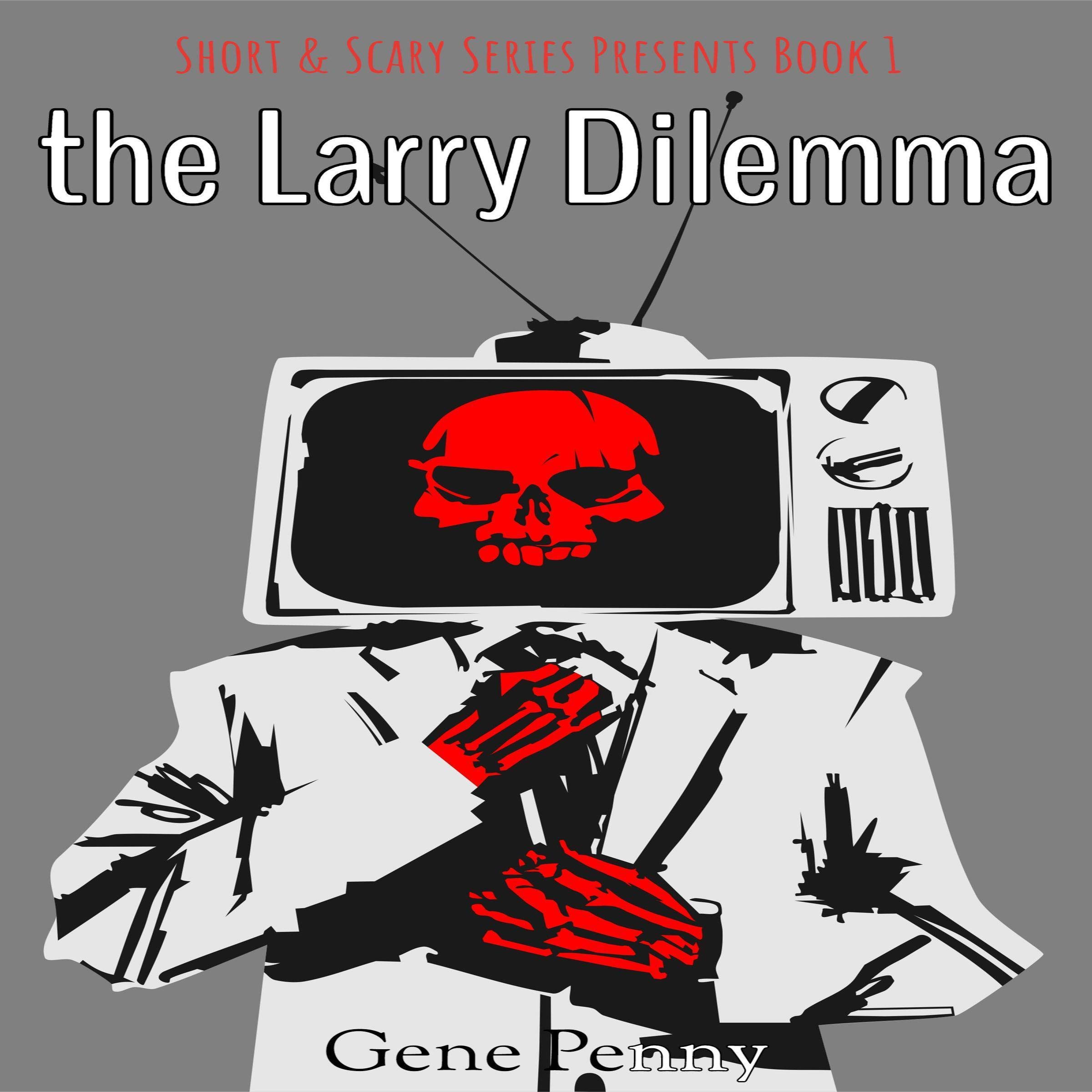 Cover art for The Larry Dilemma