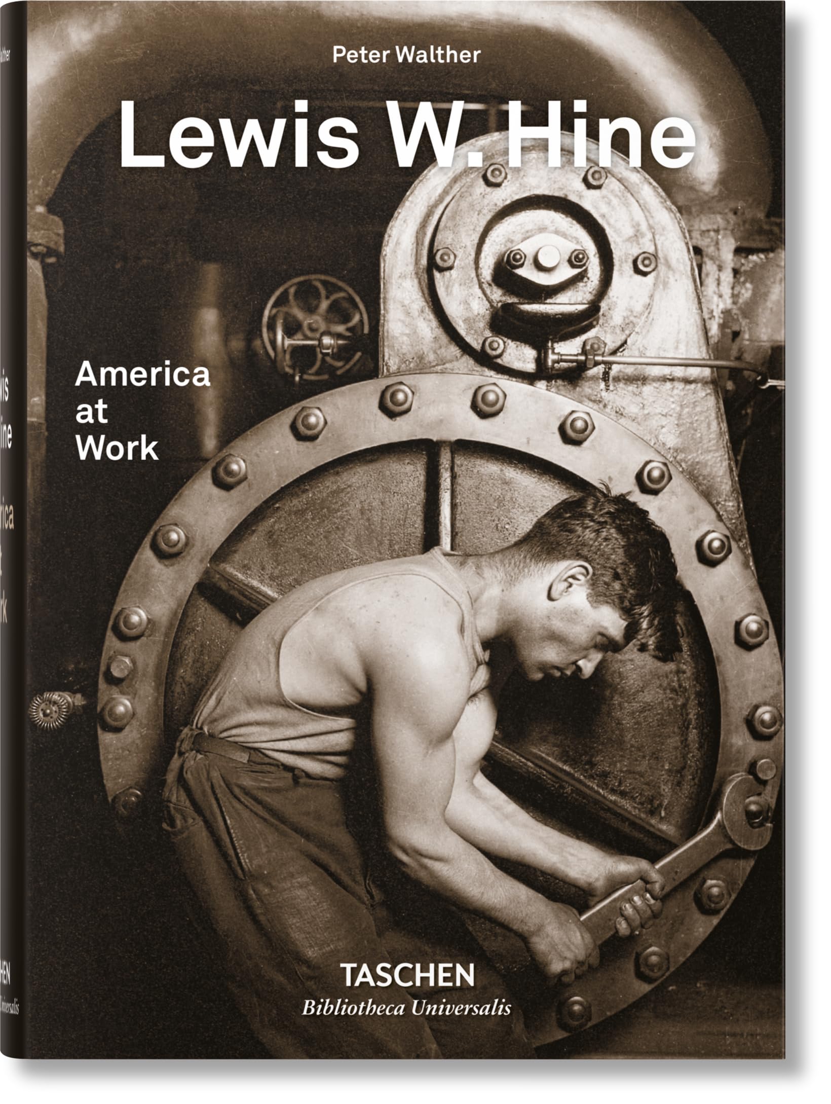 Lewis W. Hine America at Work by Peter Walther (Hardback Book)
