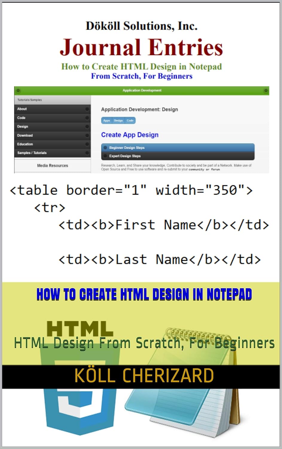 How to Create HTML Design in Notepad HTML Design From