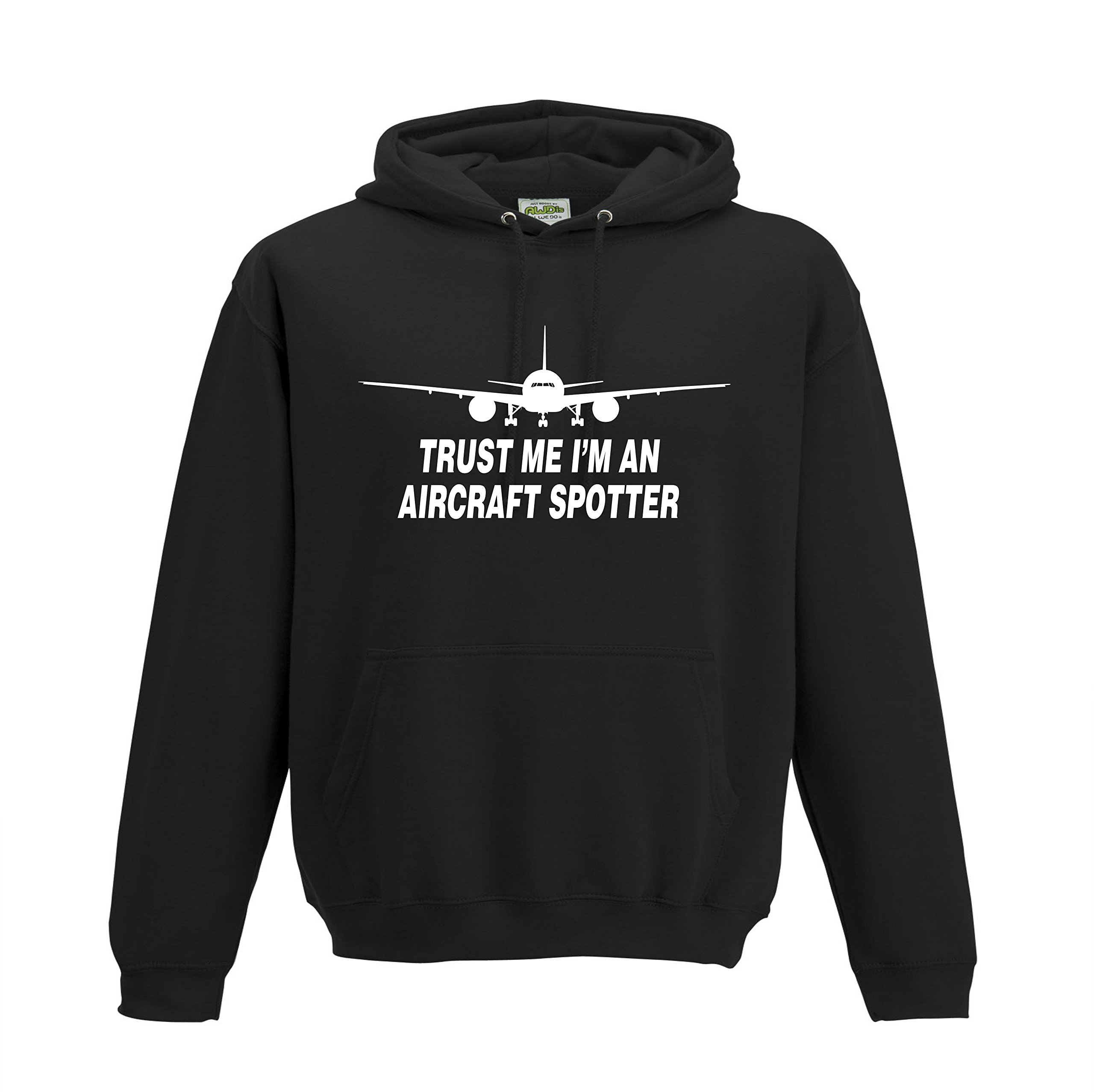 All About The Print TRUST ME IM AN AIRCRAFT SPOTTER - Gift Idea Funny Engineering Hoodie Present AH3 (Adult Large, Jet Black)