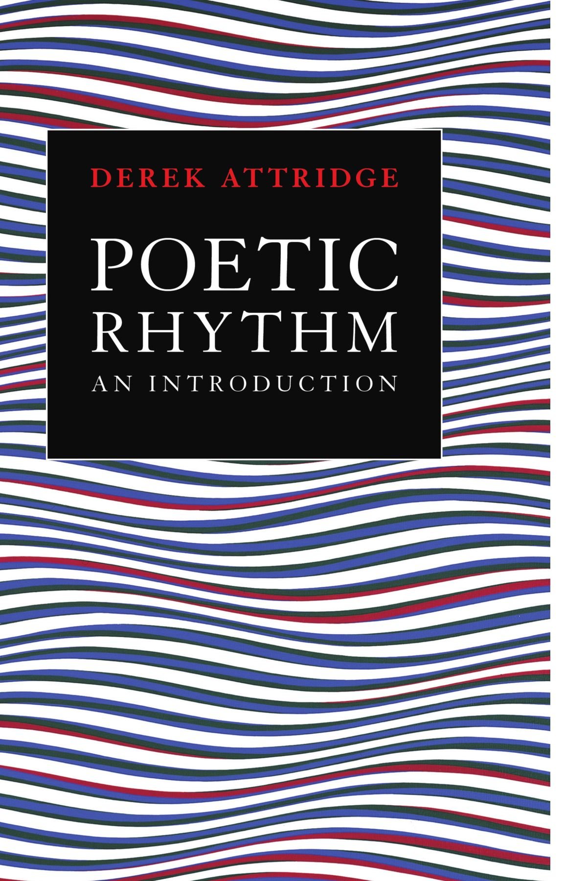 Poetic Rhythm: An Introduction