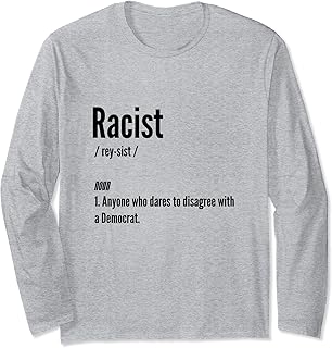 Racist definition Long Sleeve T-Shirt