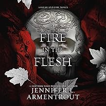 A Fire in the Flesh: Flesh and Fire, Book 3