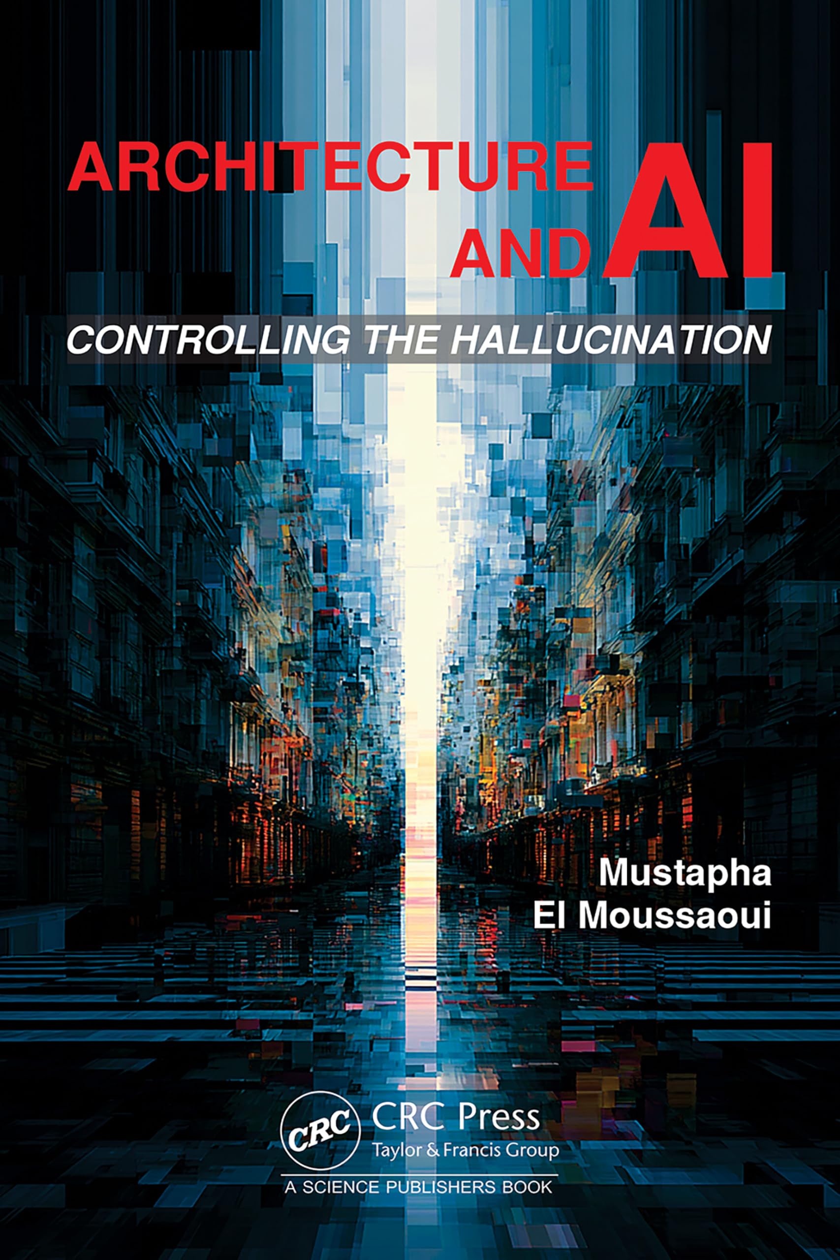Architecture and AI: Controlling the Hallucination