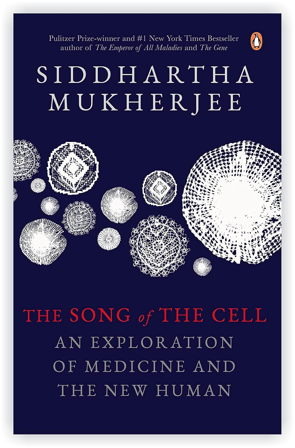 Siddhartha Mukherjee 3 Books Collection Set [The Song of the Cell; The Emperor of All Maladies and The Gene: An Intimate History]      Paperback – January 1, 2022