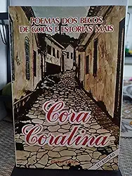 Poemas dos Becos de Goiás e Estórias Mais, Cora Coralina, 17ª Edição