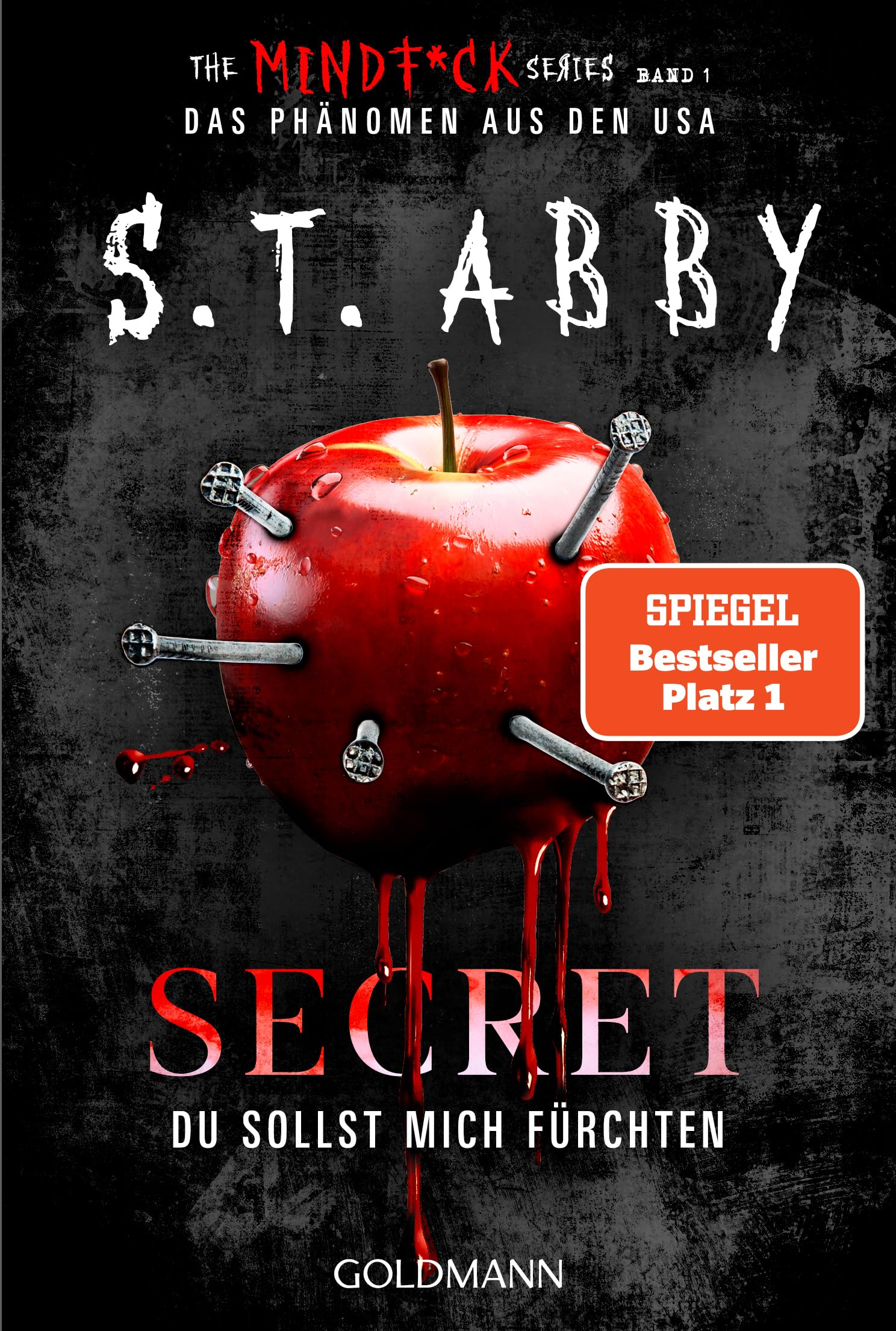 Secret – Du sollst mich fürchten: »The Mindf*ck Series«: Das Thriller-Phänomen – jetzt auf Deutsch! (Lana-Myers-Reihe Band 1)