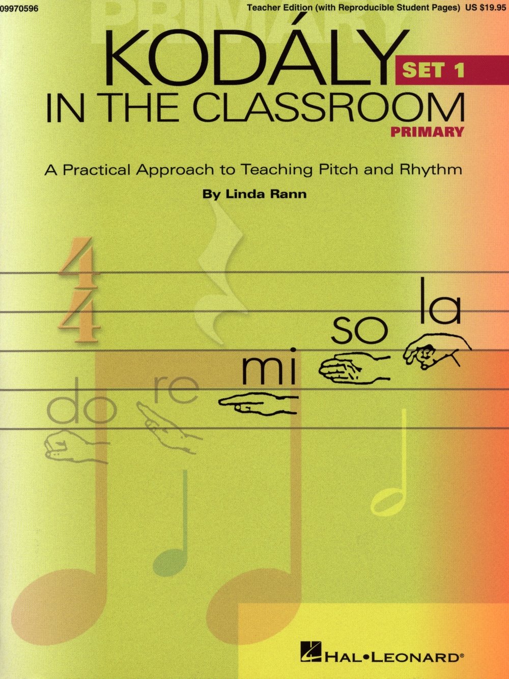 Hal Leonard Kodaly in the Classroom: A Practical Approach to Pitch and Rhythm Primary Set 1 Classroom Kit - Teacher And P/A Cd