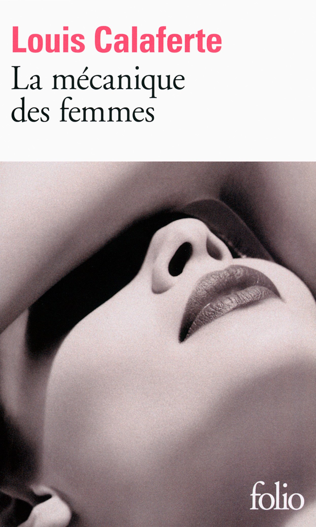 La mécanique des femmes (Folio)