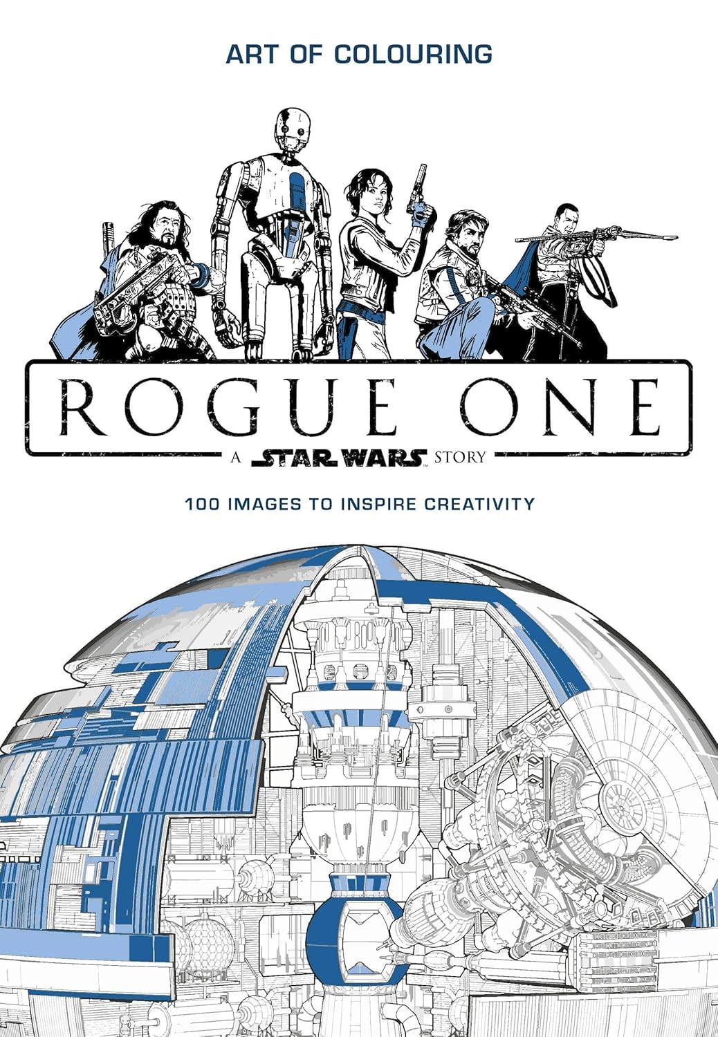 Star Wars Rogue One: Art of Colouring Paperback – 16 Dec. 2016