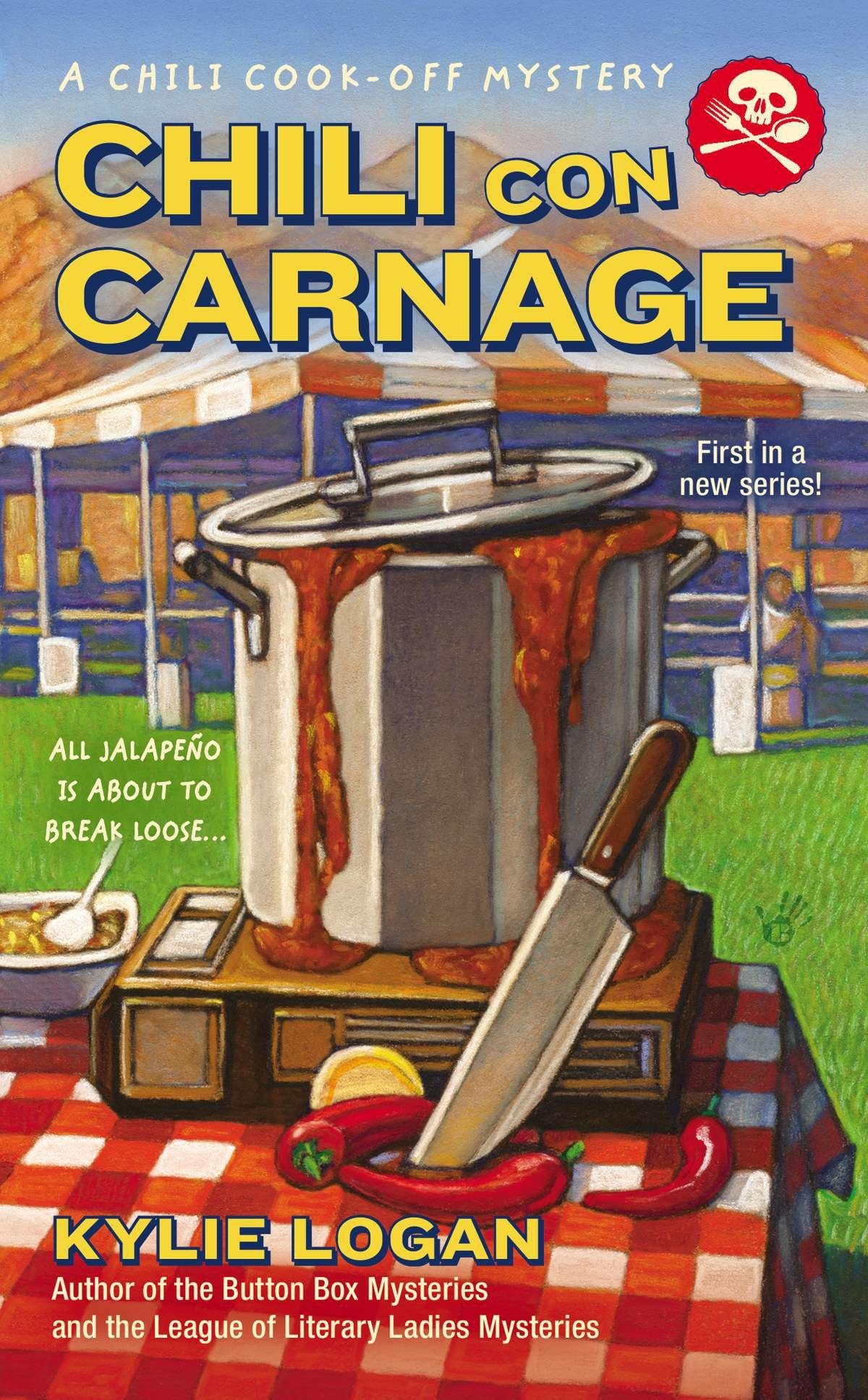 Chili Con Carnage: 1 (A Chili Cook-off Mystery)