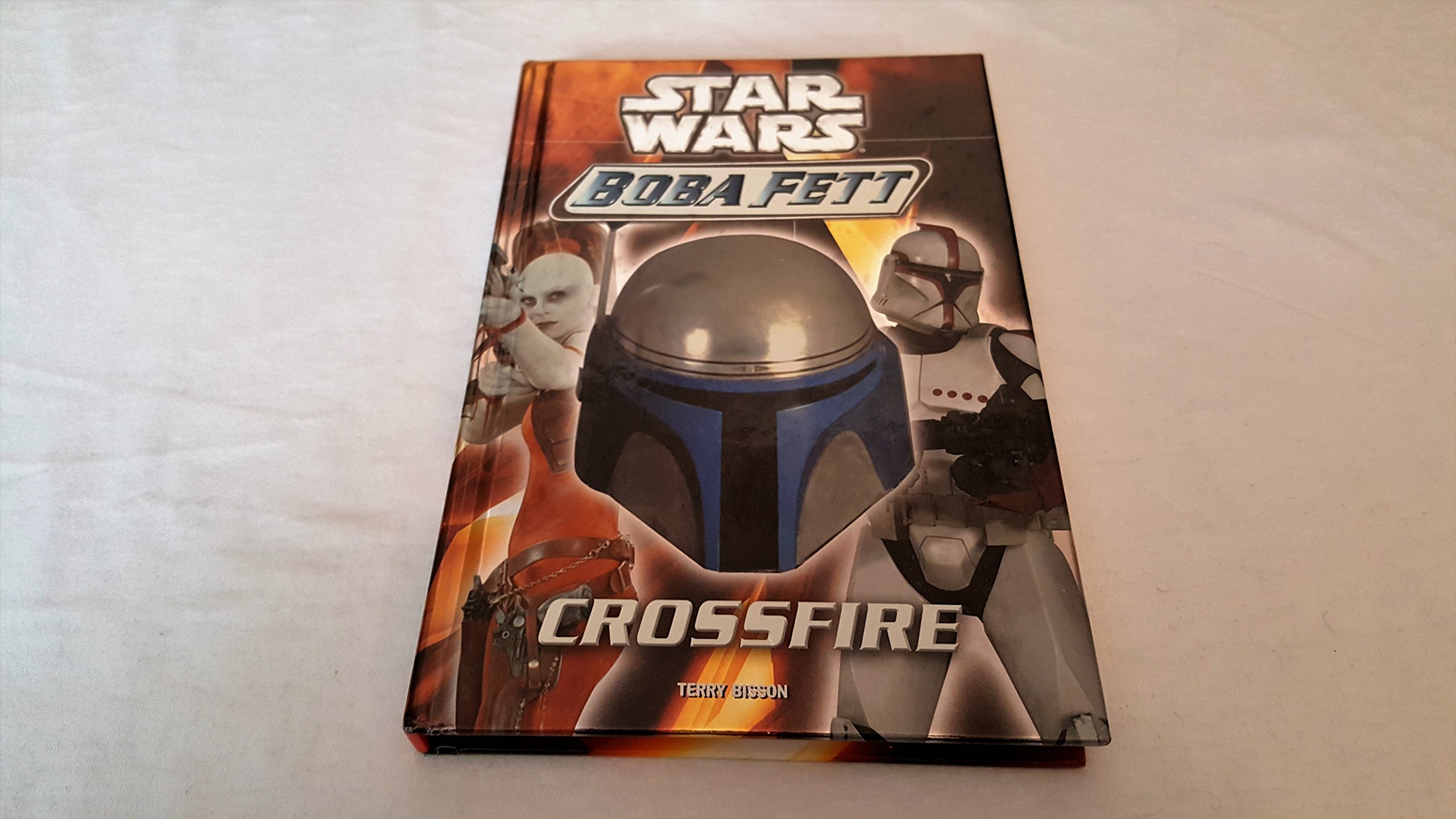 Buy Star Wars Boba Fett #2: Crossfire: A Clone Wars Novel — BookShops.in
