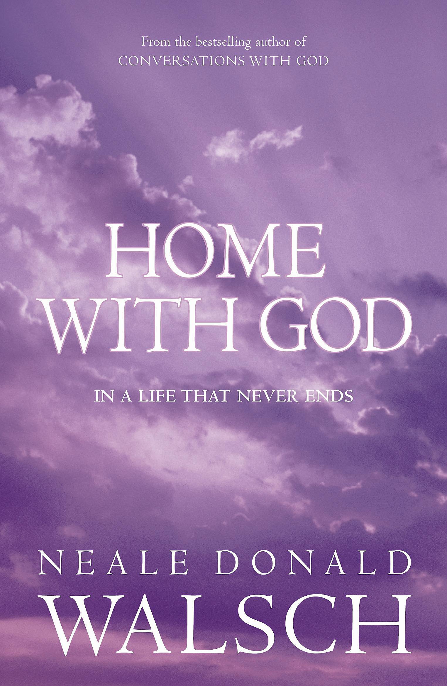 Home with God by Neale Donald Walsch (Paperback Book)