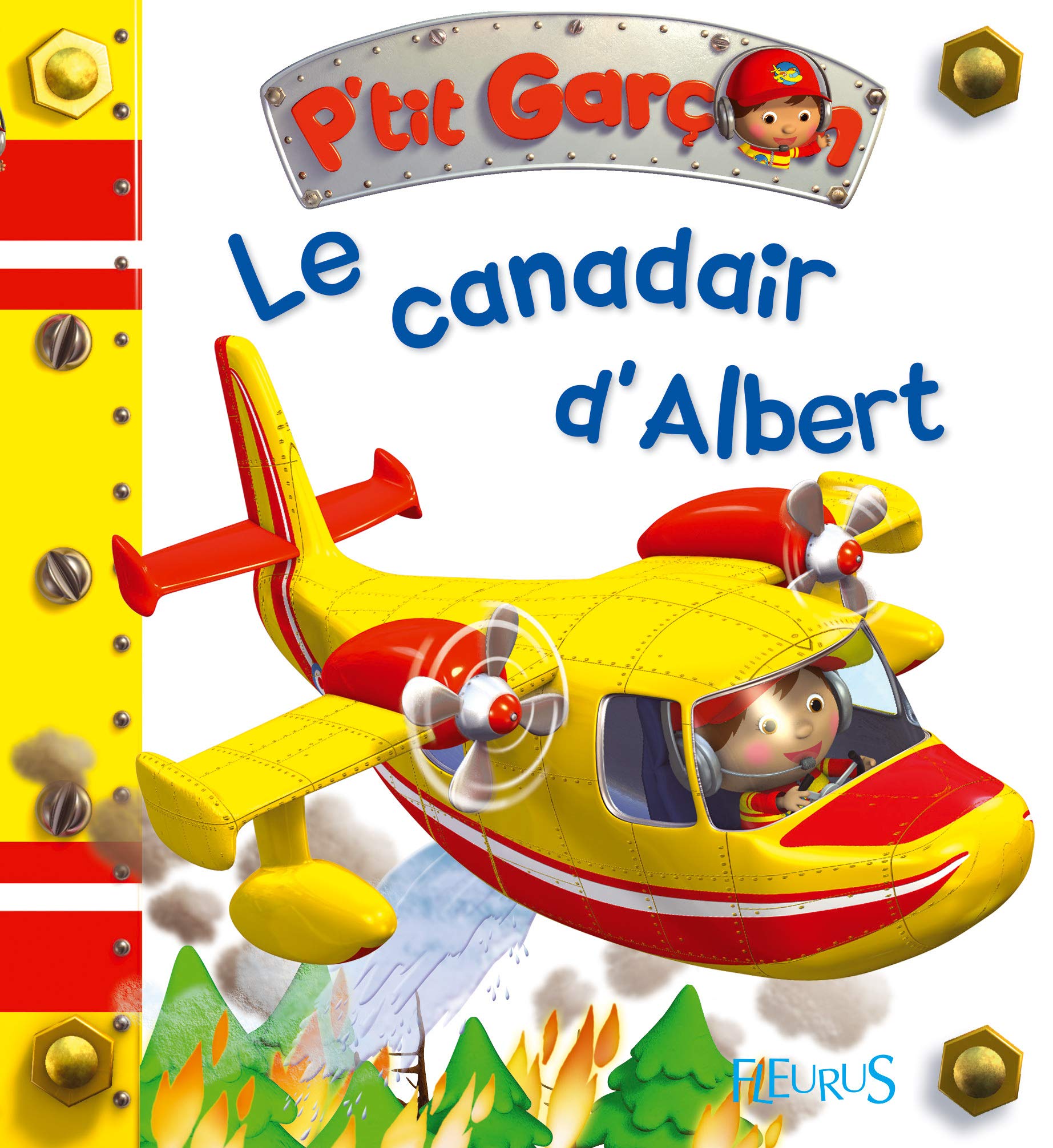 P'tit garçon - Tome 30 - Le Canadair d'Albert (P'tit garçon): n°30