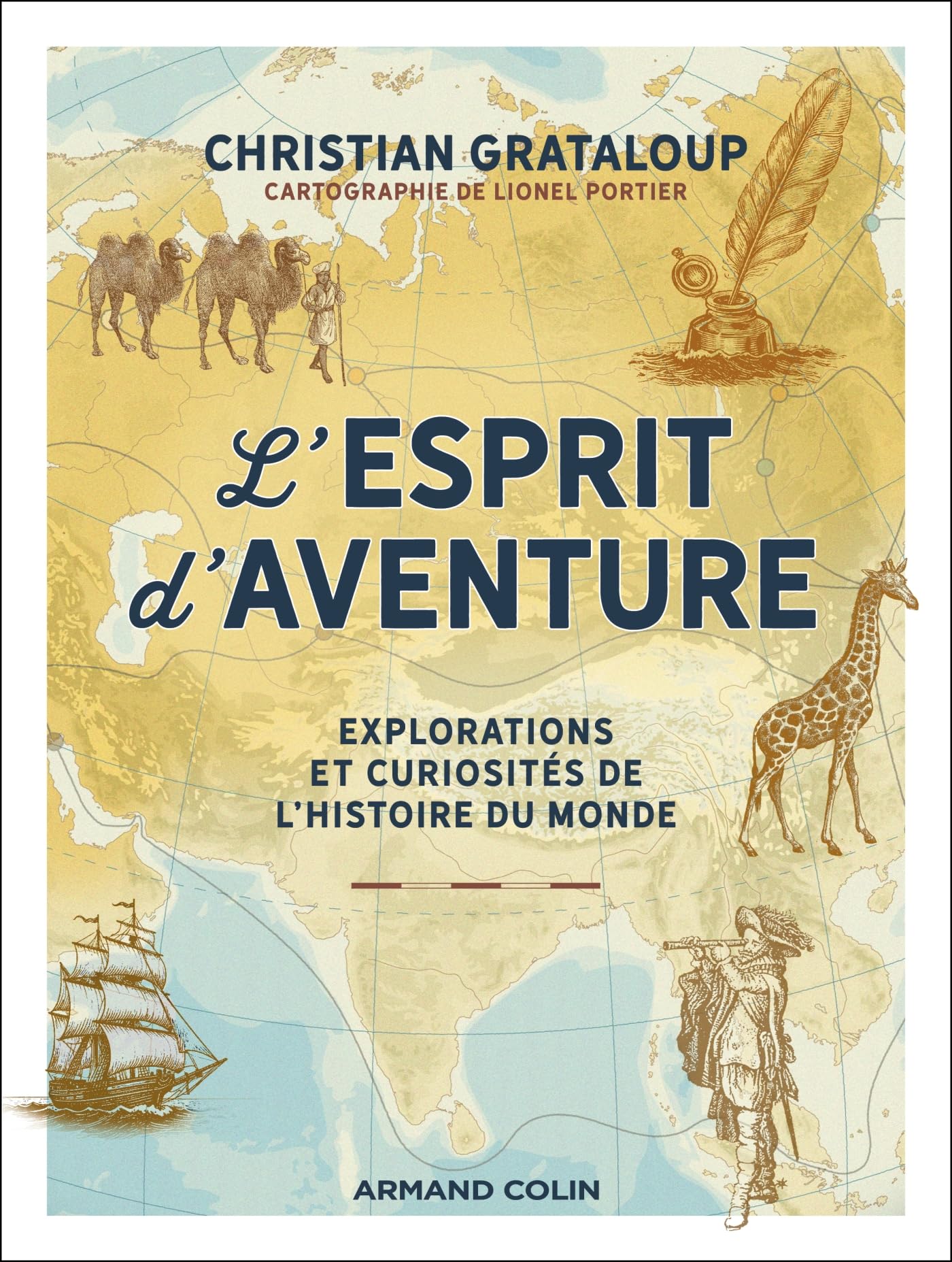 L'Esprit d'aventure: Explorations et curiosités de l'histoire du monde